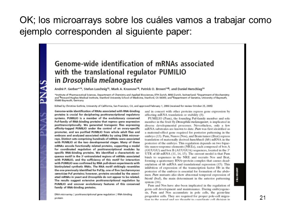 OK; los microarrays sobre los cuáles vamos a trabajar como ejemplo corresponden al siguiente paper: