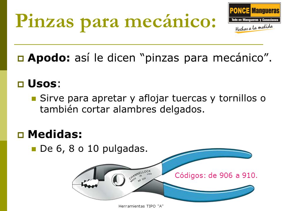 Pinzas para mecánico: Apodo: así le dicen pinzas para mecánico .