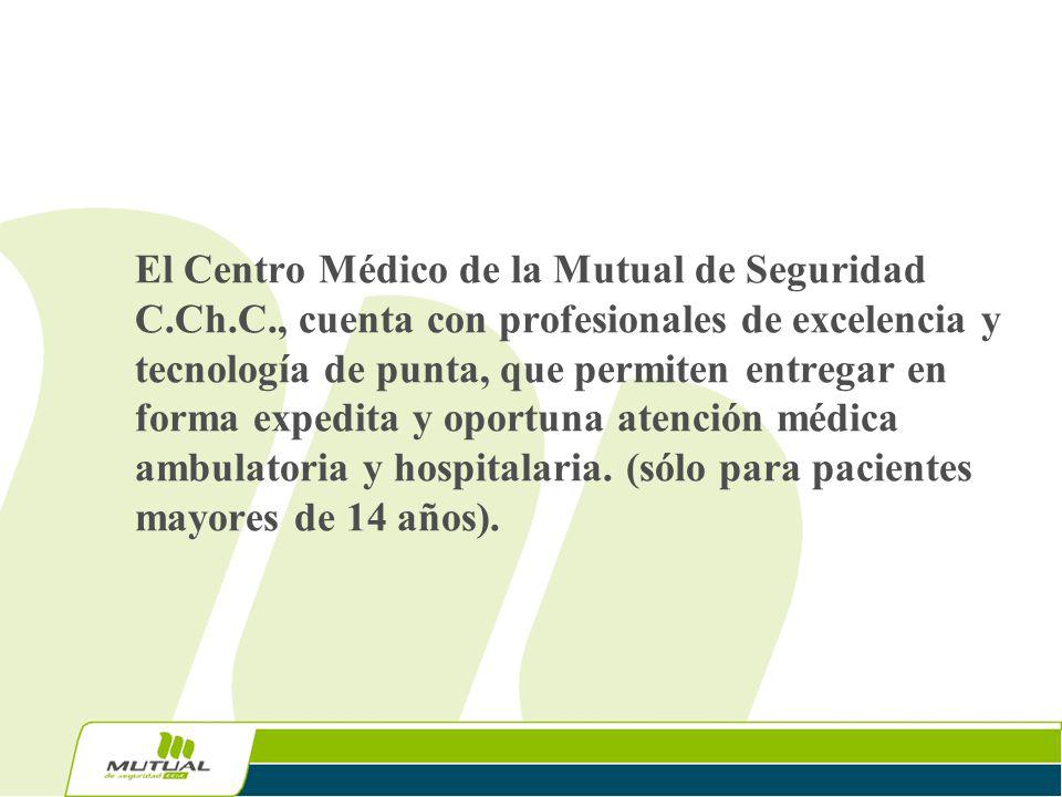 El Centro Médico de la Mutual de Seguridad C. Ch. C