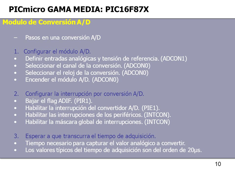 PICmicro GAMA MEDIA: PIC16F87X