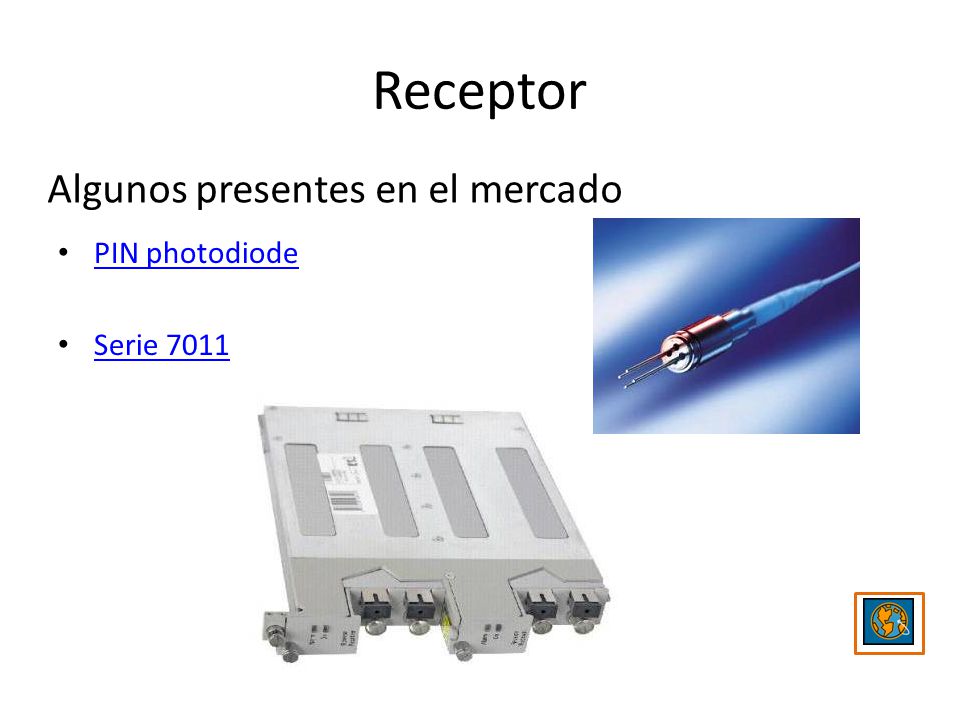 Receptor Algunos presentes en el mercado PIN photodiode Serie 7011