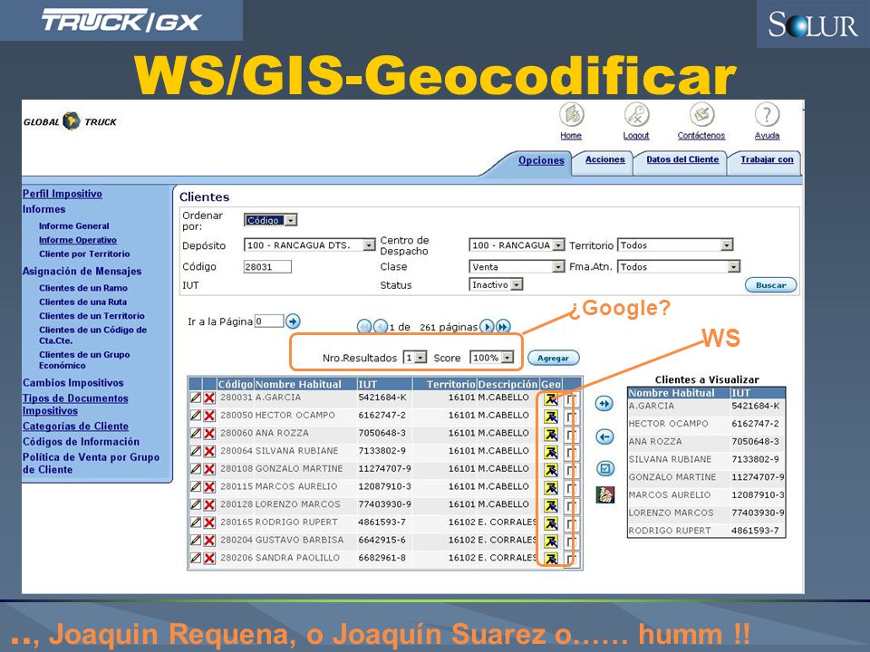 WS/GIS-Geocodificar .., Joaquin Requena, o Joaquín Suarez o…… humm !!