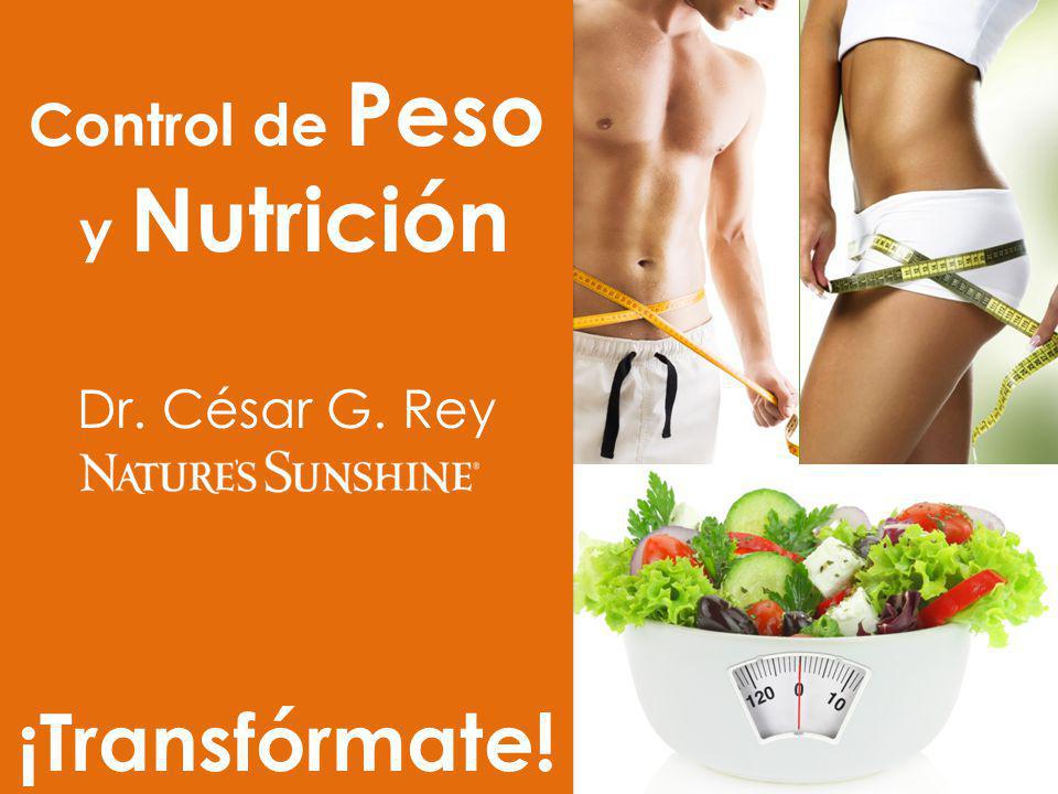 ¡Transfórmate! Control de Peso y Nutrición Dr. César G. Rey
