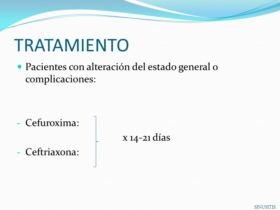 TRATAMIENTO Pacientes con alteración del estado general o complicaciones: Cefuroxima: x días.