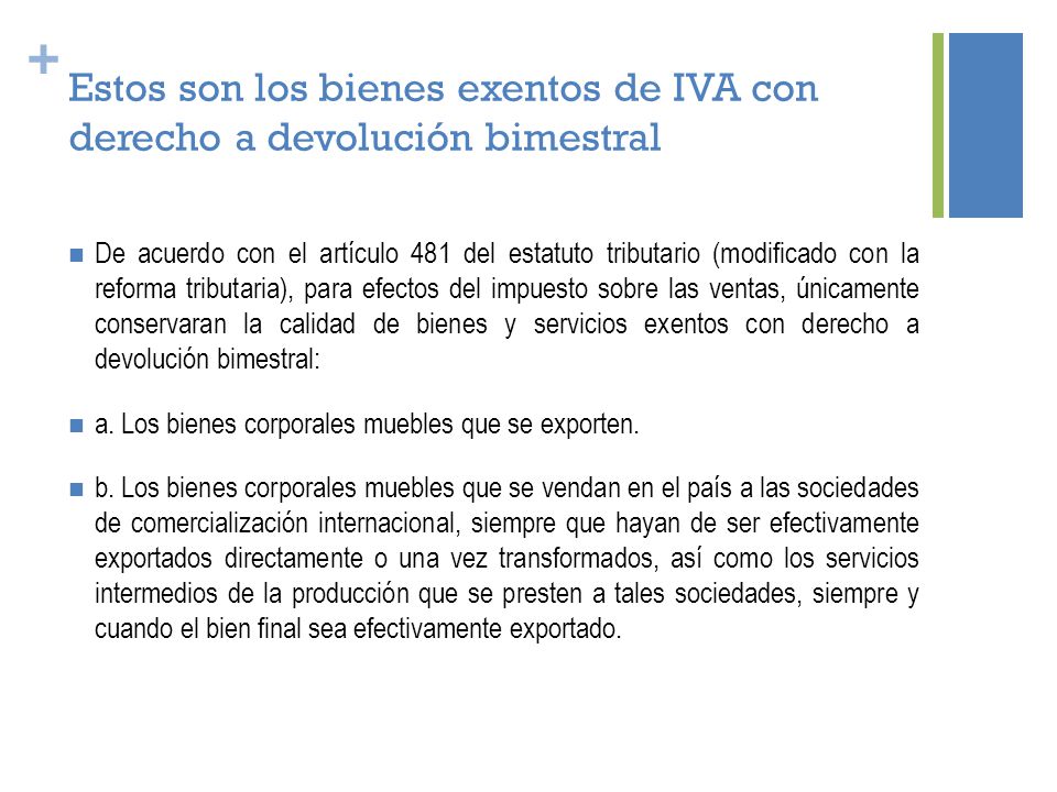 Estos son los bienes exentos de IVA con derecho a devolución bimestral