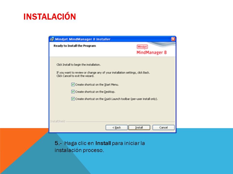INSTALACIÓN 5.- Haga clic en Install para iniciar la instalación proceso.