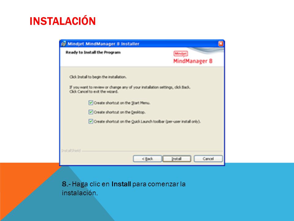 INSTALACIÓN 8.- Haga clic en Install para comenzar la instalación.