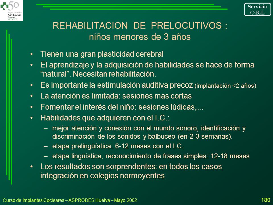 REHABILITACION DE PRELOCUTIVOS : niños menores de 3 años