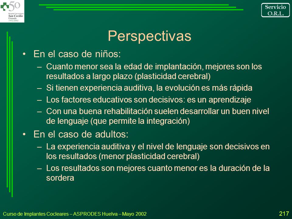 Perspectivas En el caso de niños: En el caso de adultos: