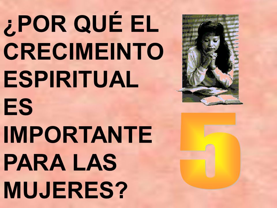 ¿POR QUÉ EL CRECIMEINTO ESPIRITUAL ES IMPORTANTE PARA LAS MUJERES