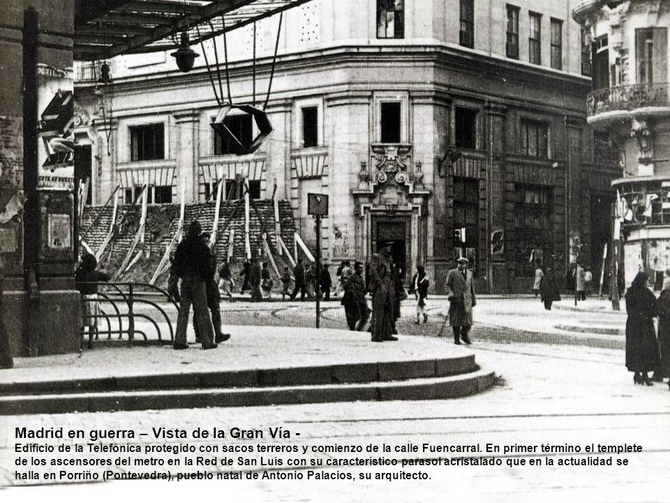 Madrid en guerra – Vista de la Gran Vía -