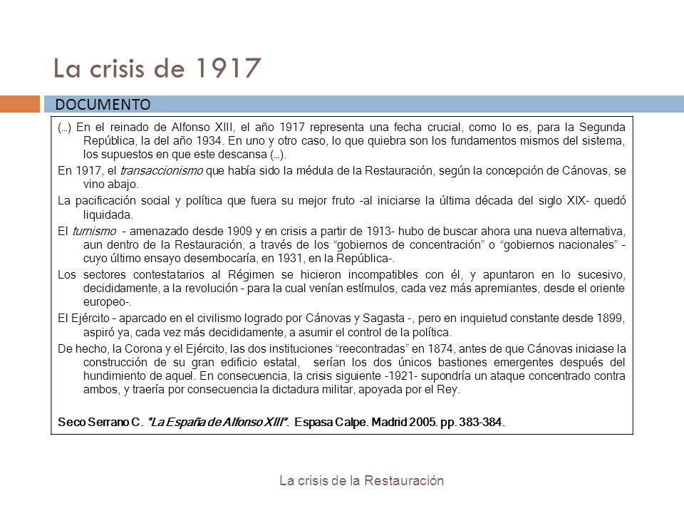 La crisis de 1917 DOCUMENTO La crisis de la Restauración