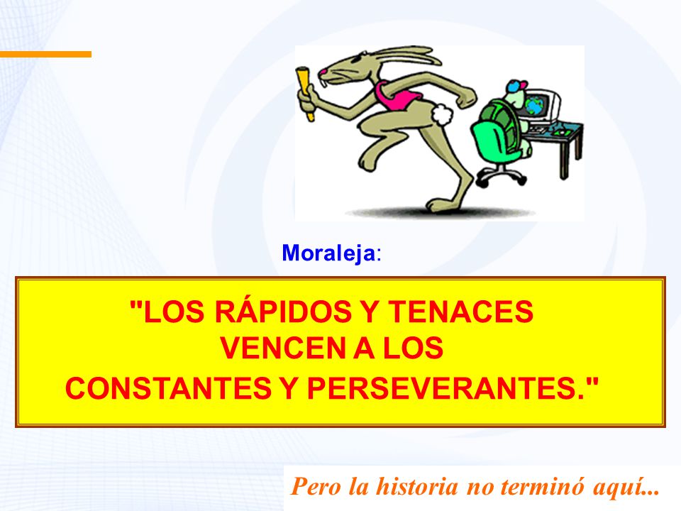CONSTANTES Y PERSEVERANTES.