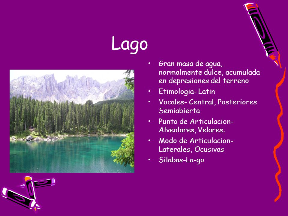 Lago Gran masa de agua, normalmente dulce, acumulada en depresiones del terreno. Etimologia- Latin.