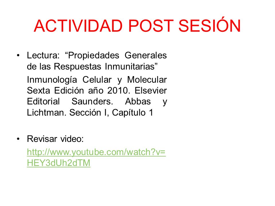 ACTIVIDAD POST SESIÓN Lectura: Propiedades Generales de las Respuestas Inmunitarias