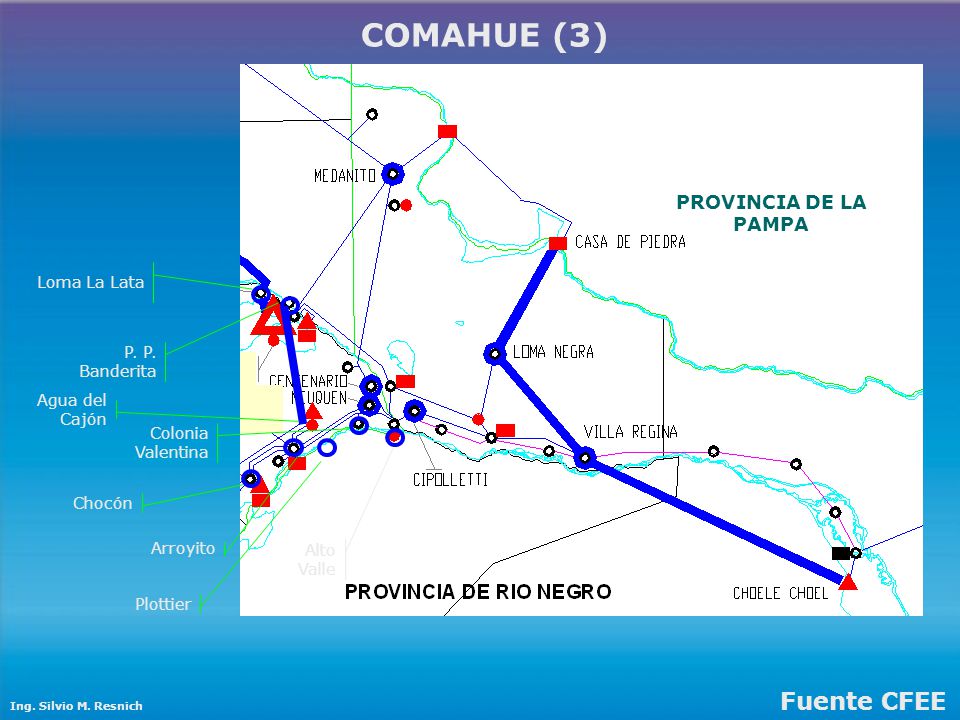 COMAHUE (3) Fuente CFEE PROVINCIA DE LA PAMPA Loma La Lata