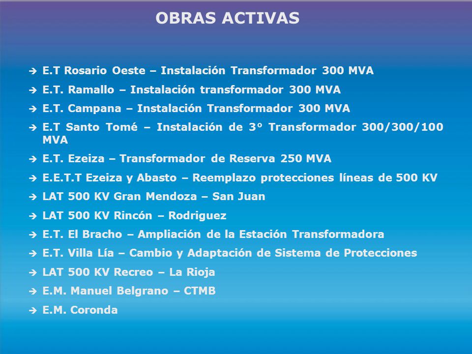 OBRAS ACTIVAS E.T Rosario Oeste – Instalación Transformador 300 MVA