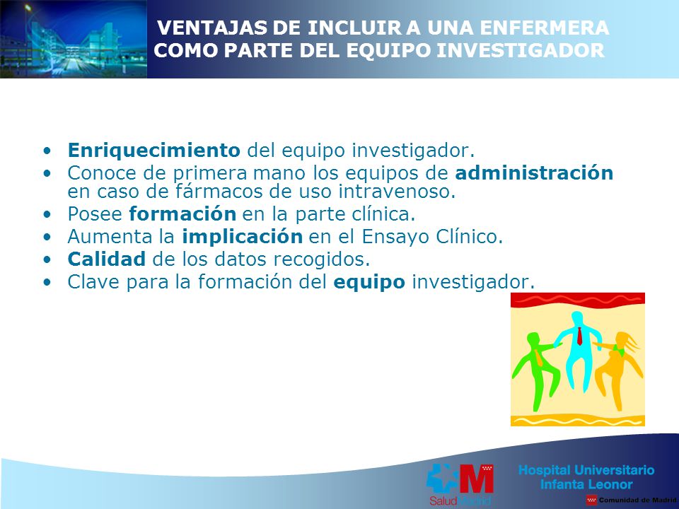 VENTAJAS DE INCLUIR A UNA ENFERMERA COMO PARTE DEL EQUIPO INVESTIGADOR