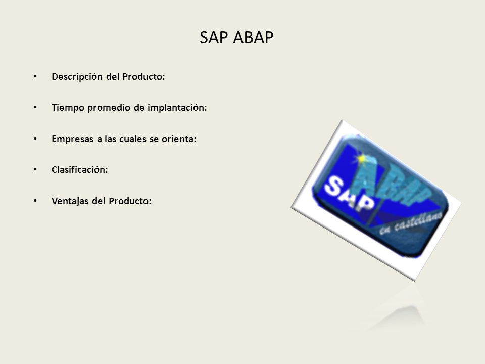 SAP ABAP Descripción del Producto: Tiempo promedio de implantación: