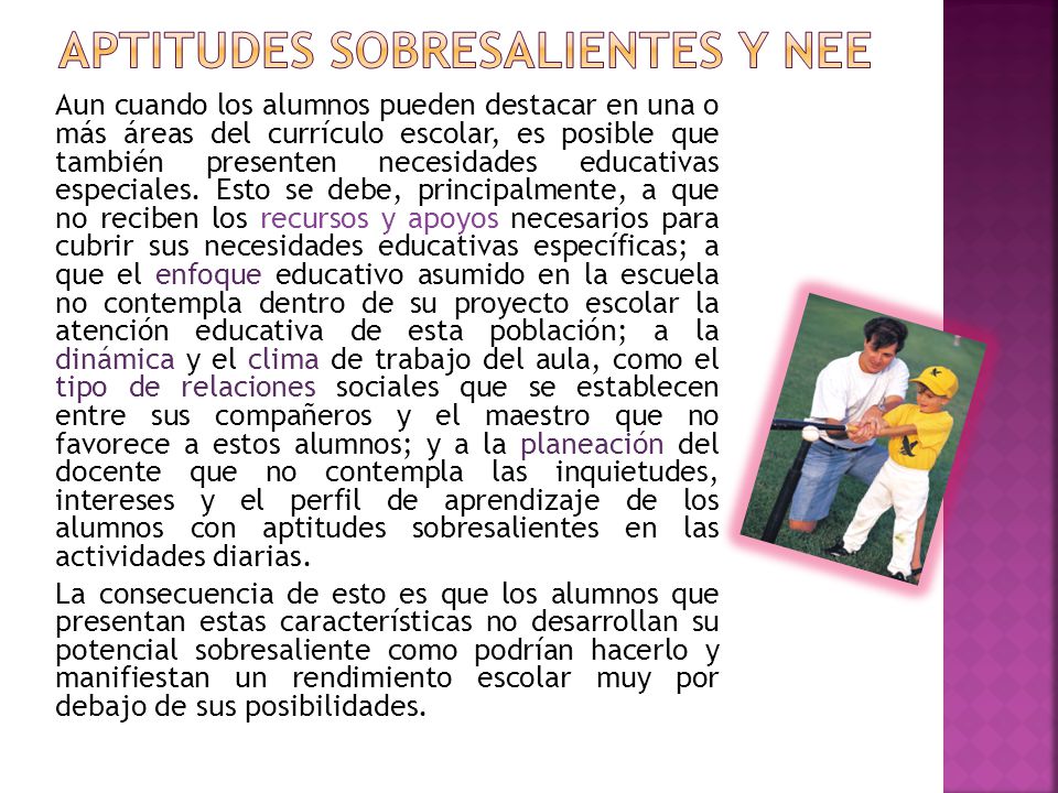 Aptitudes sobresalientes y nee