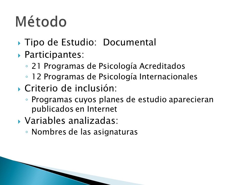 Método Tipo de Estudio: Documental Participantes: