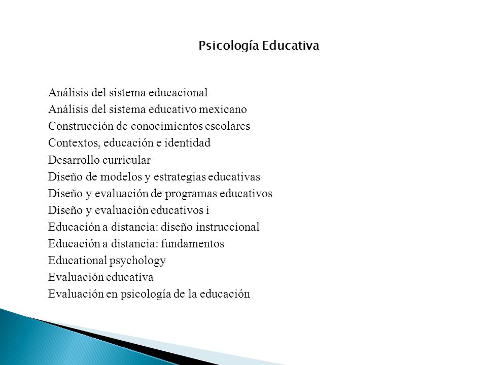 Psicología Educativa Análisis del sistema educacional. Análisis del sistema educativo mexicano. Construcción de conocimientos escolares.