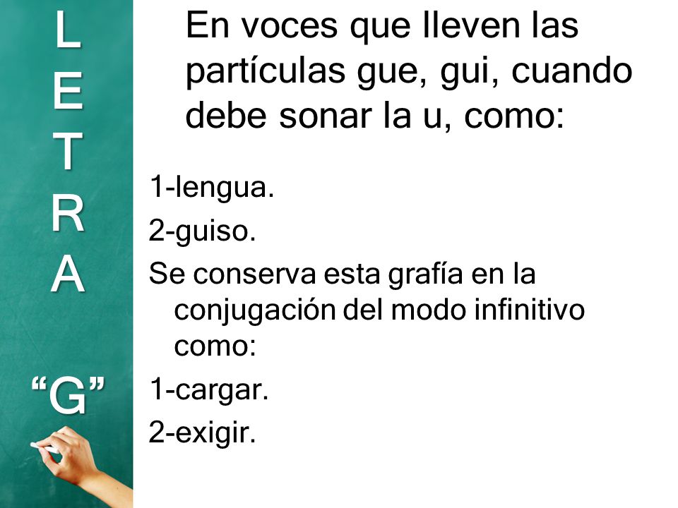 En voces que lleven las partículas gue, gui, cuando debe sonar la u, como: