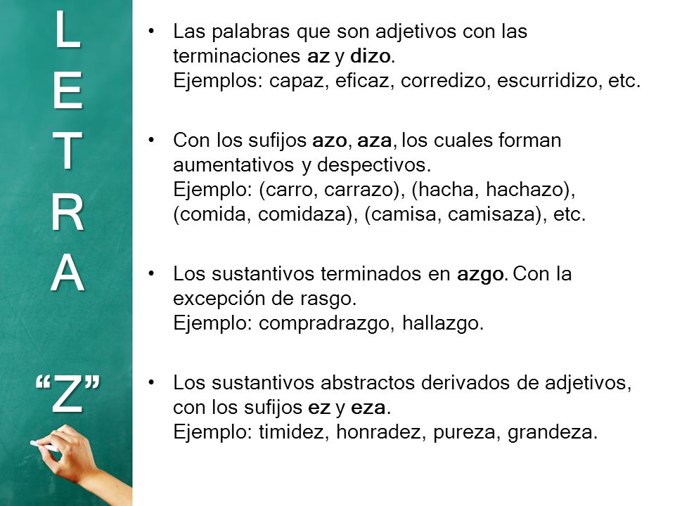 Las palabras que son adjetivos con las terminaciones az y dizo