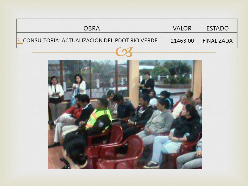 OBRA VALOR ESTADO 3. CONSULTORÍA: ACTUALIZACIÓN DEL PDOT RÍO VERDE