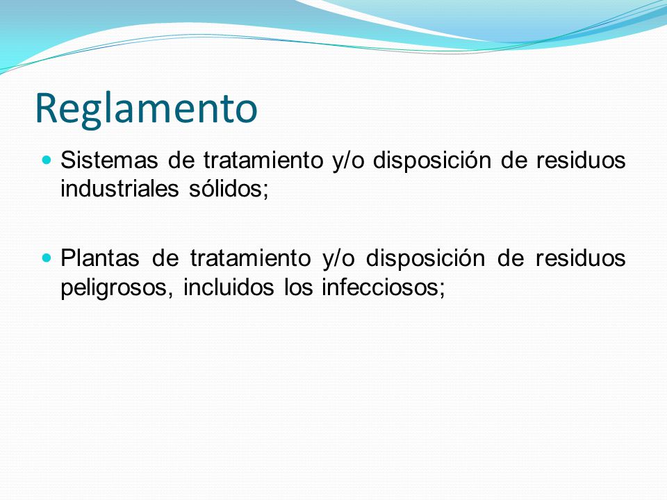 Reglamento Sistemas de tratamiento y/o disposición de residuos industriales sólidos;