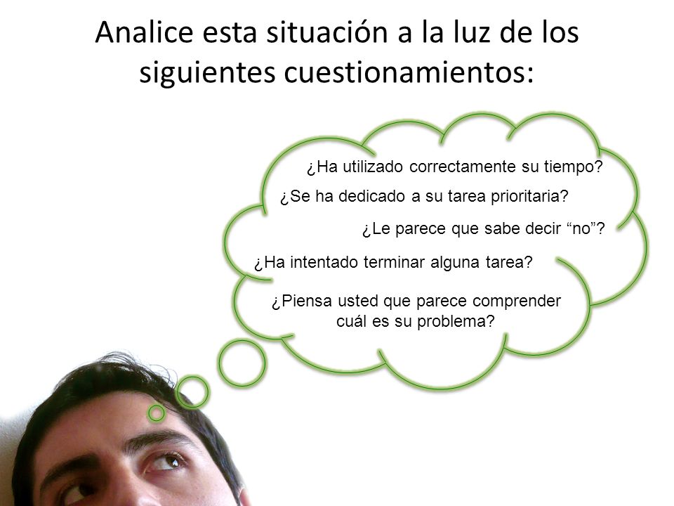 Analice esta situación a la luz de los siguientes cuestionamientos: