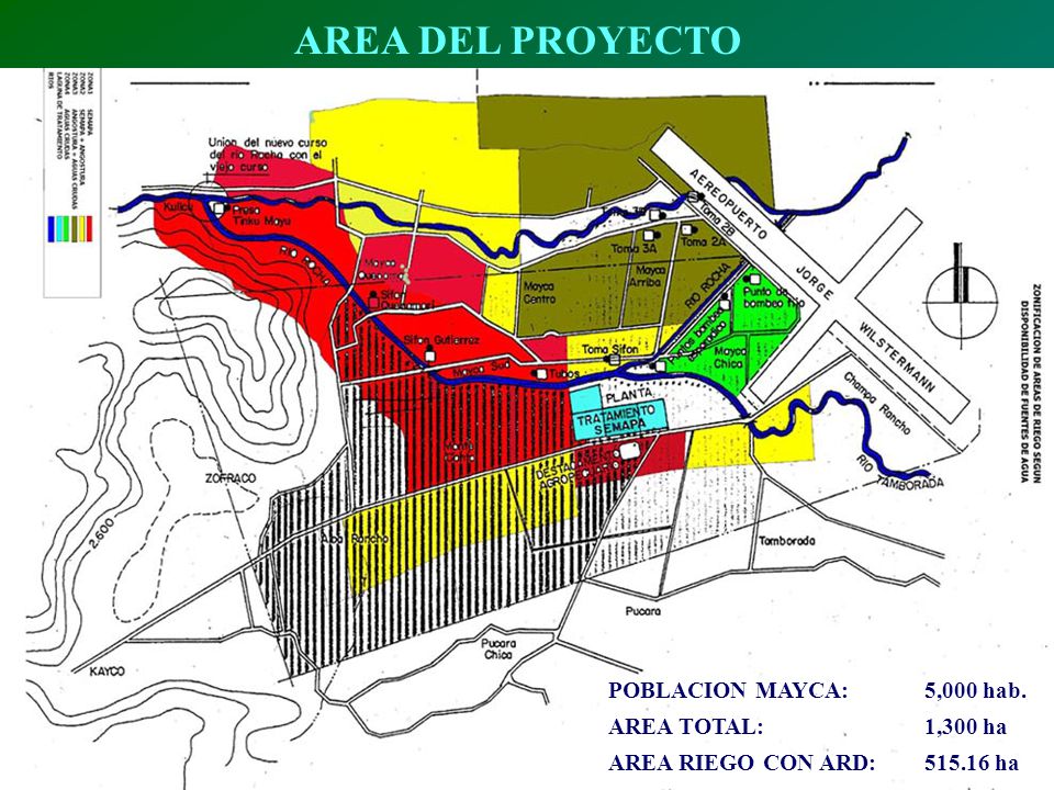 AREA DEL PROYECTO POBLACION MAYCA: 5,000 hab. AREA TOTAL: 1,300 ha