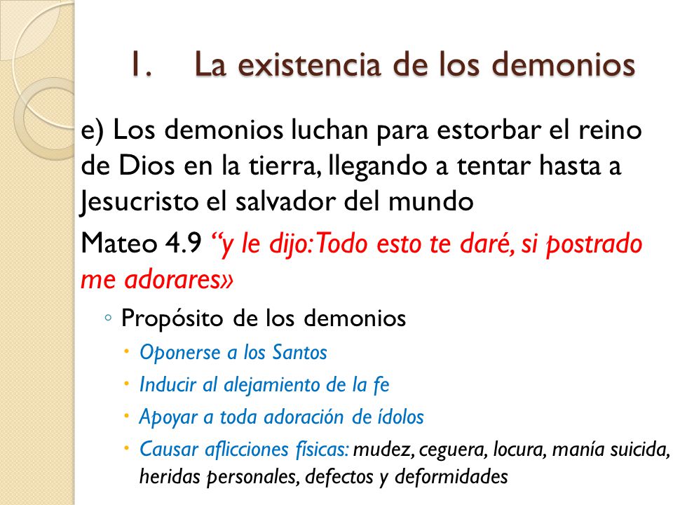 1. La existencia de los demonios
