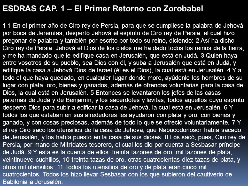 ESDRAS CAP. 1 – El Primer Retorno con Zorobabel
