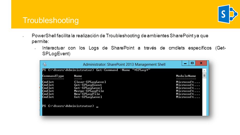 Troubleshooting PowerShell facilita la realización de Troubleshooting de ambientes SharePoint ya que permite: