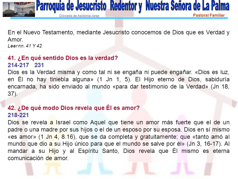 41. ¿En qué sentido Dios es la verdad
