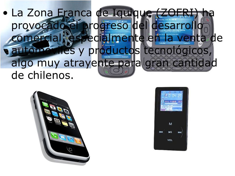 La Zona Franca de Iquique (ZOFRI) ha provocado el progreso del desarrollo comercial, especialmente en la venta de automóviles y productos tecnológicos, algo muy atrayente para gran cantidad de chilenos.