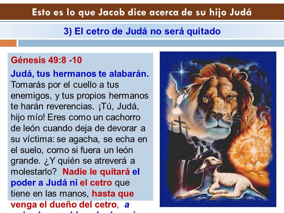 Esto es lo que Jacob dice acerca de su hijo Judá