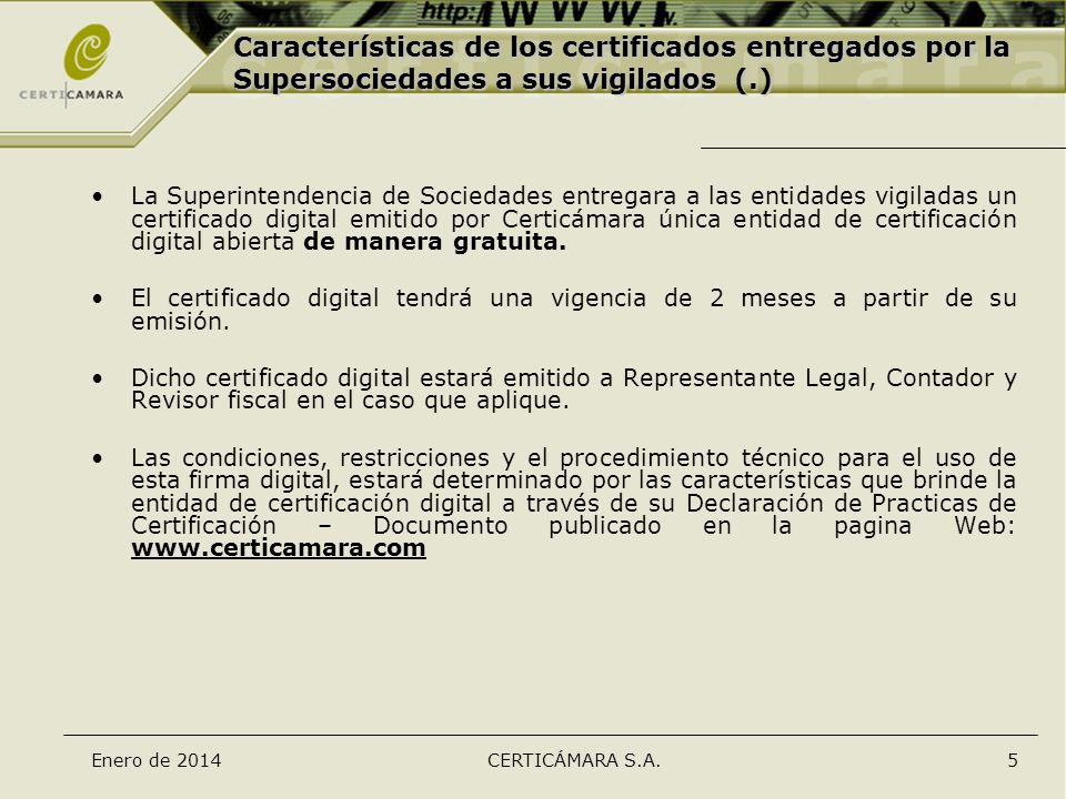 Características de los certificados entregados por la Supersociedades a sus vigilados (.)