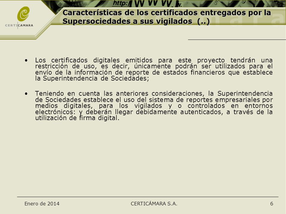 Características de los certificados entregados por la Supersociedades a sus vigilados (..)
