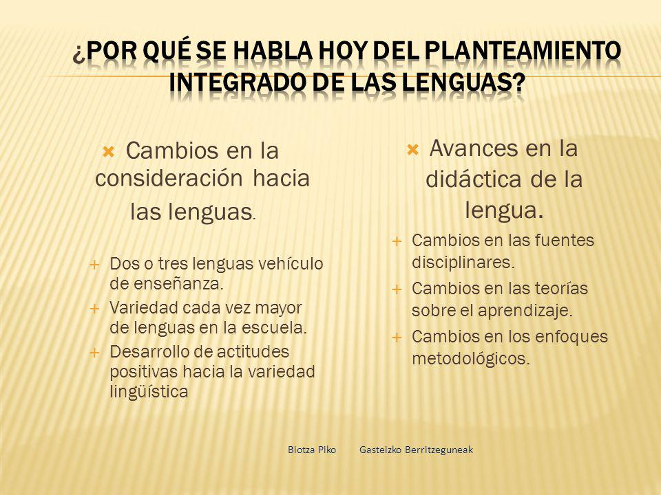 ¿Por qué se habla hoy del planteamiento integrado de las lenguas