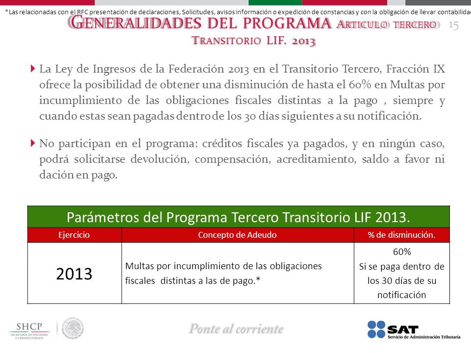 Generalidades del programa Articulo tercero Transitorio LIF. 2013