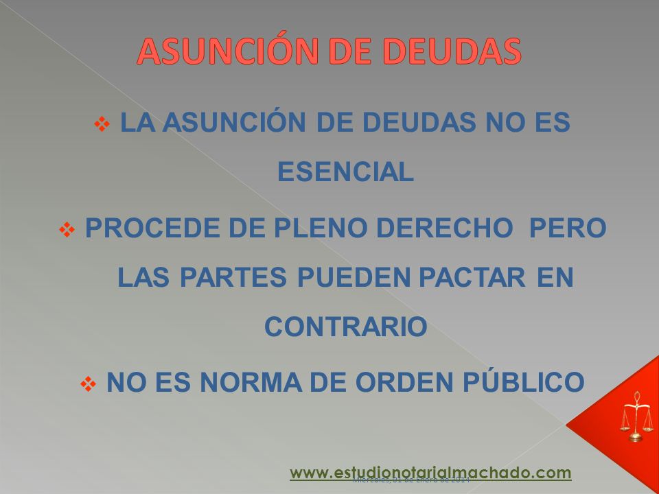 ASUNCIÓN DE DEUDAS LA ASUNCIÓN DE DEUDAS NO ES ESENCIAL