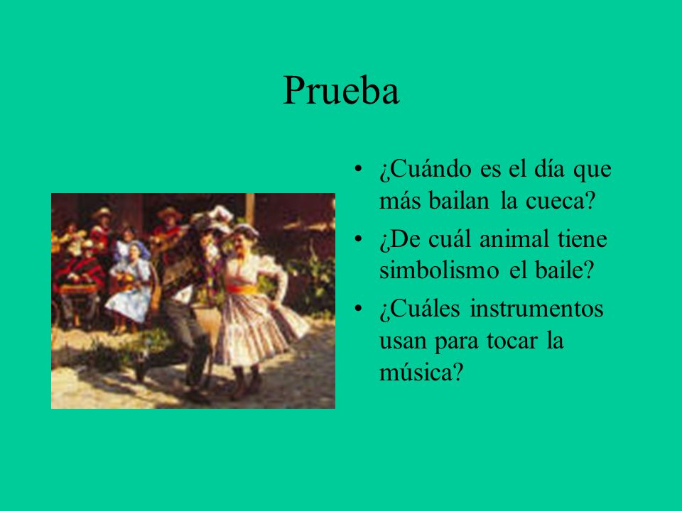 Prueba ¿Cuándo es el día que más bailan la cueca