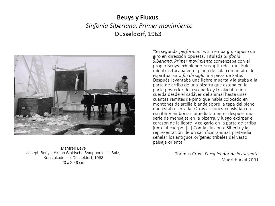 Beuys y Fluxus Sinfonía Siberiana. Primer movimiento Dusseldorf, 1963