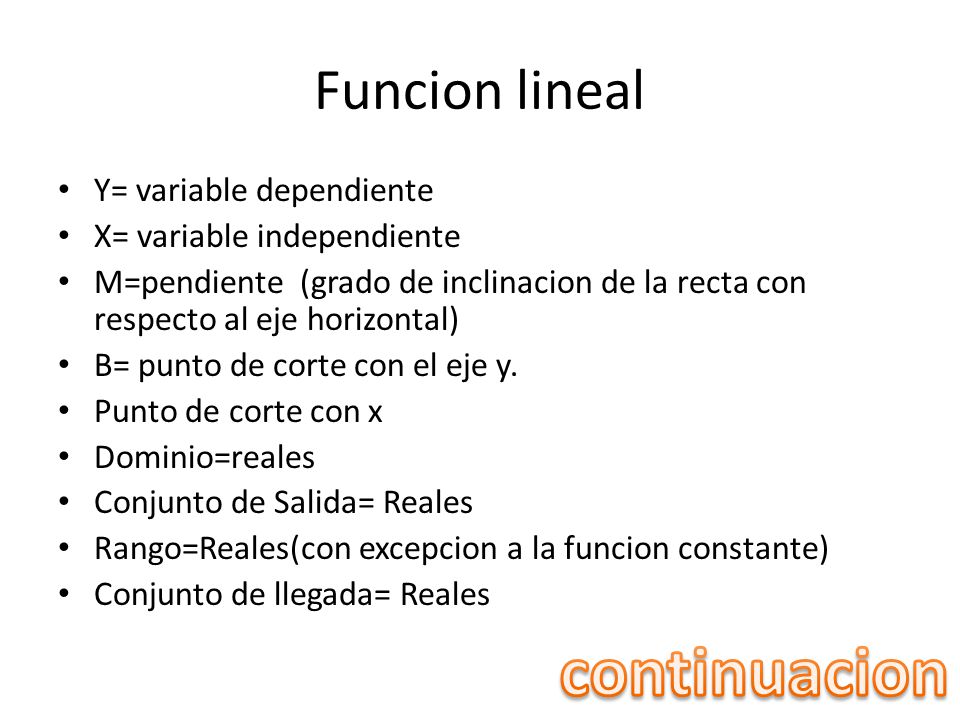 continuacion Funcion lineal Y= variable dependiente