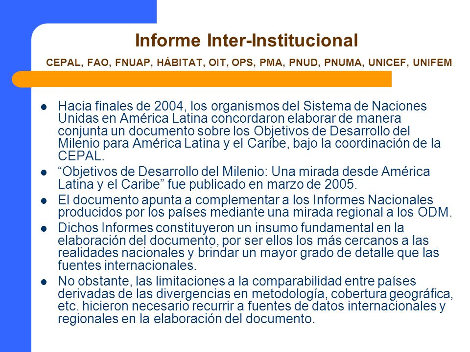 Informe Inter-Institucional CEPAL, FAO, FNUAP, HÁBITAT, OIT, OPS, PMA, PNUD, PNUMA, UNICEF, UNIFEM