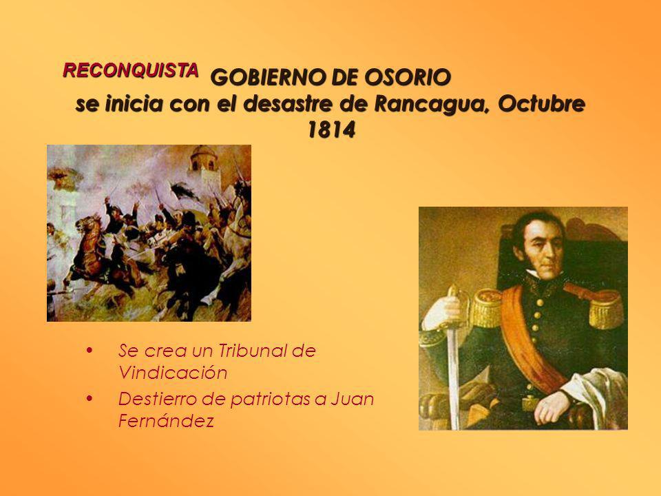 GOBIERNO DE OSORIO se inicia con el desastre de Rancagua, Octubre 1814