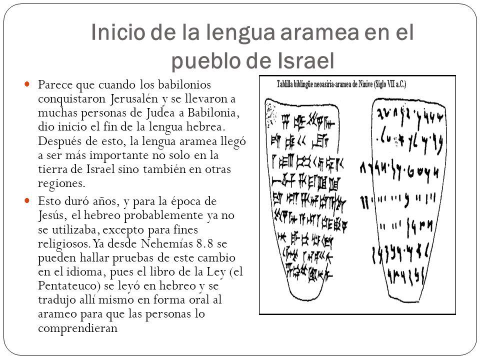 Inicio de la lengua aramea en el pueblo de Israel
