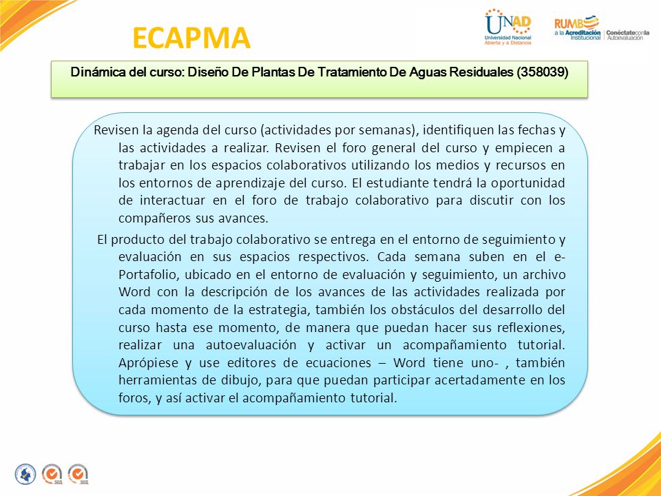 ECAPMA Dinámica del curso: Diseño De Plantas De Tratamiento De Aguas Residuales (358039)
